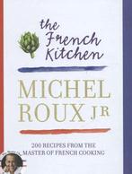 9780297867234 French Kitchen | Tweedehands, Verzenden, Zo goed als nieuw, Michel Roux Jr.