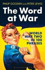 The Word at War World War Two in 100 Phrases by Peter Lewis, Boeken, Gelezen, Philip Gooden, Peter Lewis, Verzenden
