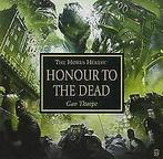 Honour to the Dead (The Horus Heresy) von Thorpe, Gav  Book, Boeken, Zo goed als nieuw, Verzenden