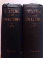 R. E. A. Land - Fifty Years in the Malta Order. Being data