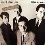 cd - Nine Below Zero - Third Degree, Cd's en Dvd's, Verzenden, Zo goed als nieuw