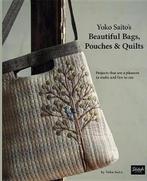 9780986302985 Yoko Saitos Beautiful Bags, Pouches  Quilts, Boeken, Nieuw, Yoko Saito, Verzenden