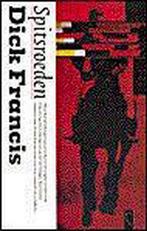 Spitsroeden 9789029516341 Dick Francis, Verzenden, Gelezen, Dick Francis