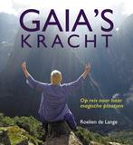 Gaias kracht 9789077408759 Roelien de Lange, Boeken, Verzenden, Gelezen, Roelien de Lange