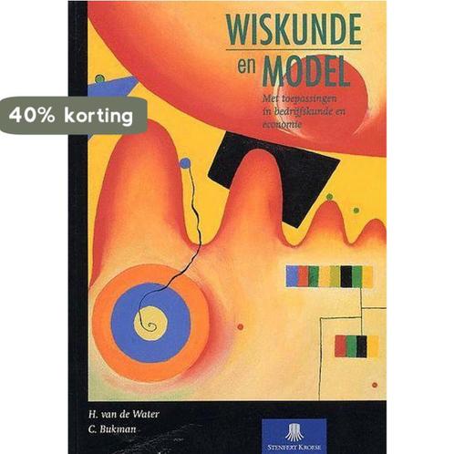 WISKUNDE EN MODEL DR 2 9789020727357 H. van de Water, Boeken, Schoolboeken, Gelezen, Verzenden