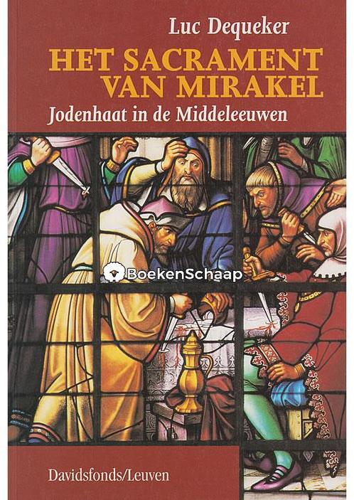 Het Sacrament van Mirakel Luc Dequeker, Boeken, Godsdienst en Theologie, Verzenden