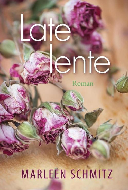 Late lente 9789401912570 Marleen Schmitz, Boeken, Streekboeken en Streekromans, Gelezen, Verzenden