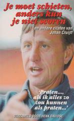 JE MOET SCHIETEN ANDERS KUN JE NIET SCOR 9789055015382, Verzenden, Gelezen, Johan Cruijff