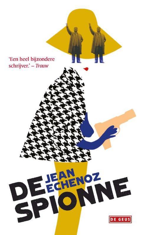 De spionne 9789044536324 Jean Echenoz, Boeken, Romans, Zo goed als nieuw, Verzenden
