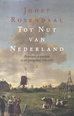 Tot nut van Nederland 9789460040597 J. Rosendaal, Gelezen, J. Rosendaal, Verzenden
