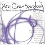 cd - Peter Green - Peter Green Songbook (A Tribute To His..., Verzenden, Zo goed als nieuw