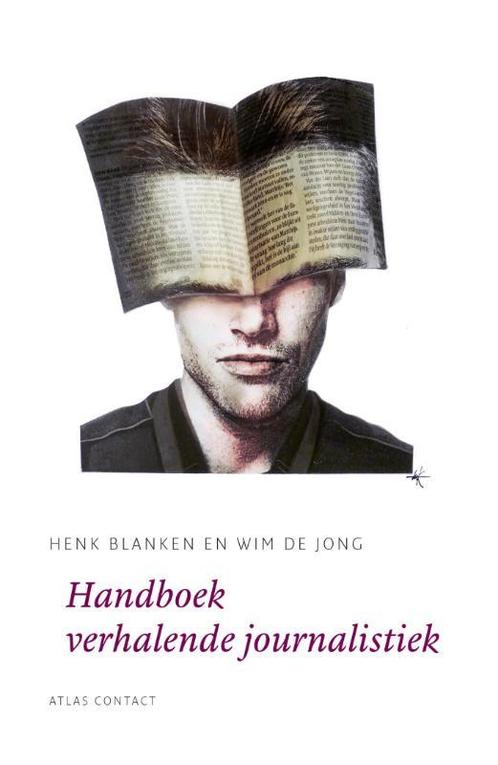 Handboek verhalende journalistiek 9789045705996, Boeken, Schoolboeken, Zo goed als nieuw, Verzenden