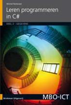 MBO ICT   Leren programmeren in C#. Deel 2 Geg 9789057523427, Boeken, Zo goed als nieuw