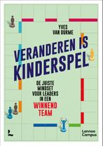 Veranderen is kinderspel 9789401487504 Yves Van Durme, Verzenden, Zo goed als nieuw, Yves Van Durme