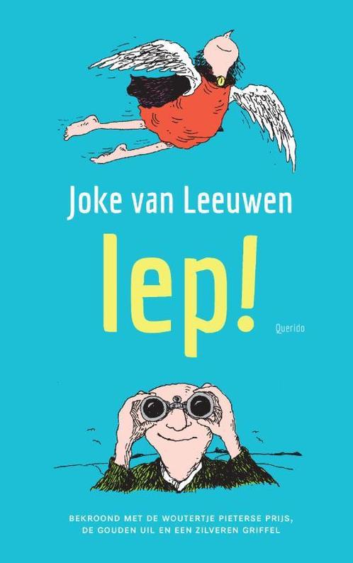 Iep! 9789045114989 Joke van Leeuwen, Boeken, Kinderboeken | Jeugd | 10 tot 12 jaar, Gelezen, Verzenden
