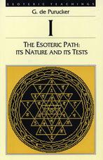 The Esoteric Path: its nature and its tests - Gottfried de P, Verzenden, Nieuw