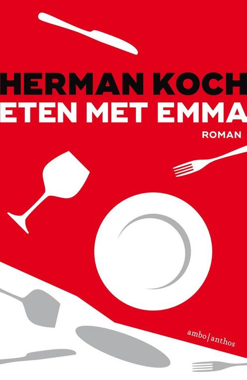 Eten met Emma 9789026341939 Herman Koch, Boeken, Romans, Gelezen, Verzenden