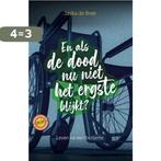 En als de dood nu niet het ergste blijkt? /, Verzenden, Zo goed als nieuw, Jaska de Bree