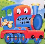 Toontje Trein 9789058887757, Boeken, Kinderboeken | Baby's en Peuters, Verzenden, Gelezen