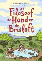 9789038803616 De filosoof, de hond en de bruiloft, Verzenden, Zo goed als nieuw, Barbara Stok