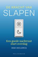 De kracht van slapen 9789463831765 Inge Declercq, Verzenden, Zo goed als nieuw, Inge Declercq
