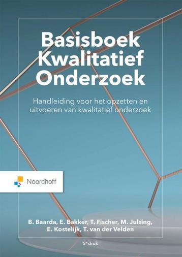 Basisboek Kwalitatief onderzoek 9789001747558