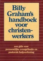 Billy Grahams handboek voor christen-werkers 9789060674581, Gelezen, Billy Graham, Verzenden
