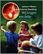 Wij krijgen een baby 9789021612775 L. Nilsson, Boeken, Kinderboeken | Kleuters, Verzenden, Gelezen, L. Nilsson