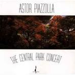 cd - Astor Piazzolla - The Central Park Concert, Zo goed als nieuw, Verzenden