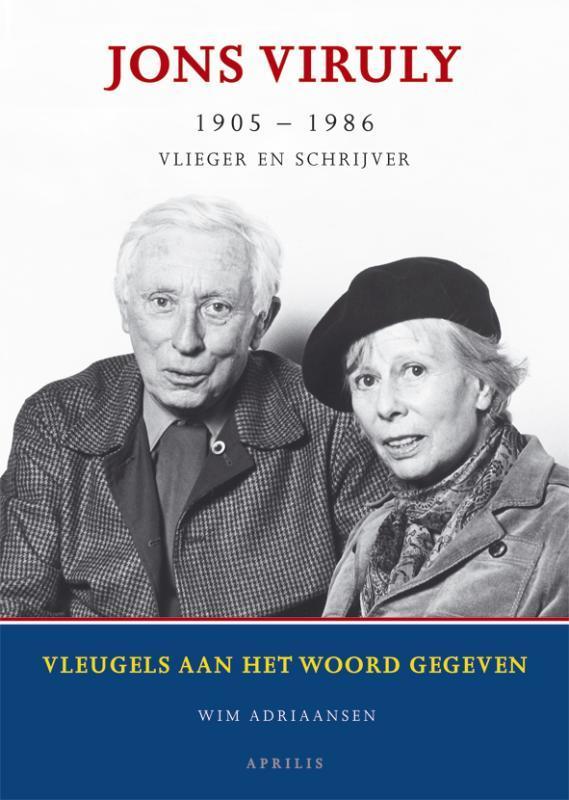 Jons Viruly vlieger en schrijver (1905 - 1986) 9789059942233, Boeken, Overige Boeken, Gelezen, Verzenden