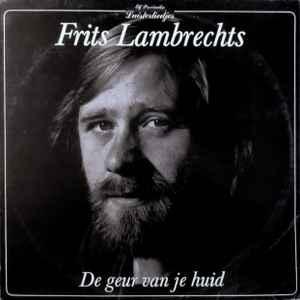 LP gebruikt - Frits Lambrechts - De Geur Van Je Huid, Cd's en Dvd's, Vinyl | Nederlandstalig, Zo goed als nieuw, Verzenden