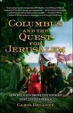 Columbus and the Quest for Jerusalem: How Relig. Delaney, Boeken, Carol Delaney, Zo goed als nieuw, Verzenden
