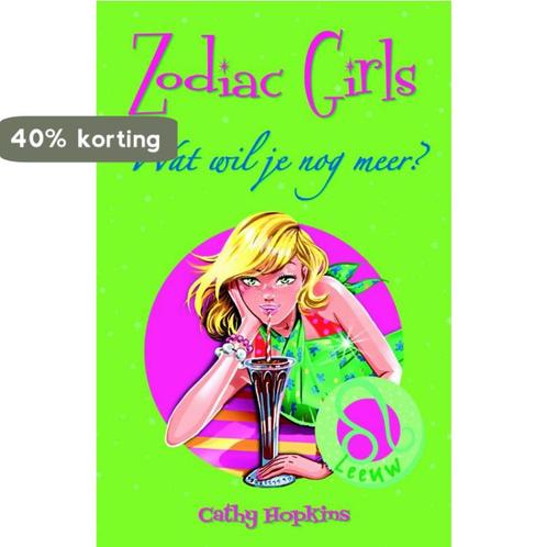 Wat wil je nog meer? / Zodiac girls 9789078345077 C. Hopkins, Boeken, Kinderboeken | Jeugd | 10 tot 12 jaar, Gelezen, Verzenden
