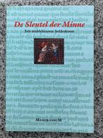 De Sleutel der minne - Een middeleeuwse liefdeskunst, Gelezen, Europa overig, Verzenden, R. &. His Cheap Sui Crumb