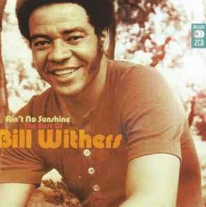 cd - Bill Withers - Aint No Sunshine: The Best Of Bill W..., Cd's en Dvd's, Cd's | R&B en Soul, Verzenden