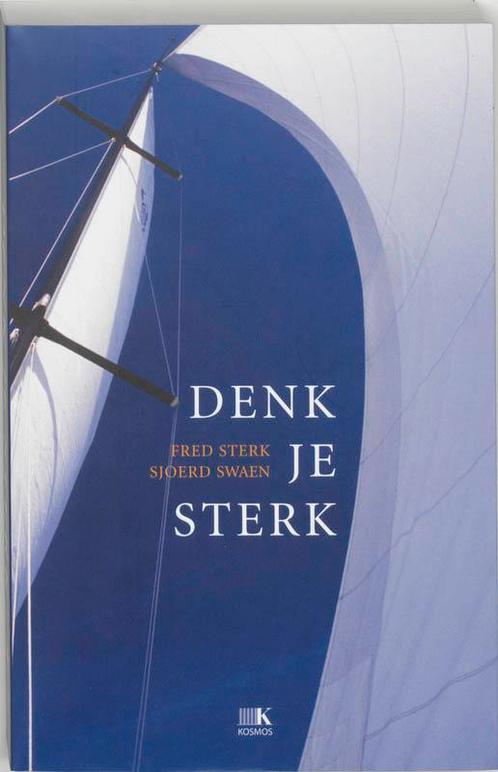 Denk je sterk 9789021541044 Sjoerd Swaen, Boeken, Psychologie, Gelezen, Verzenden