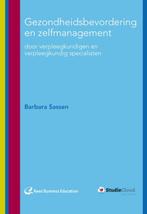 Gezondheidsbevordering en zelfmanagement door, Verzenden, Gelezen, Barbara Sassen