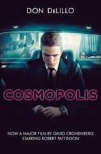 Cosmopolis. Film Tie-In 9781447219903 DeLillo, Verzenden, Gelezen, DeLillo