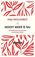 9789492734310 Nooit meer is nu Anja Meulenbelt, Boeken, Verzenden, Nieuw, Anja Meulenbelt