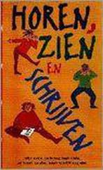 HOREN ZIEN EN SCHRIJVEN 9789061776567 UNICEF, Verzenden, Gelezen, UNICEF