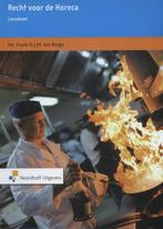Recht voor de Horeca 9789001822996, Boeken, Schoolboeken, Zo goed als nieuw