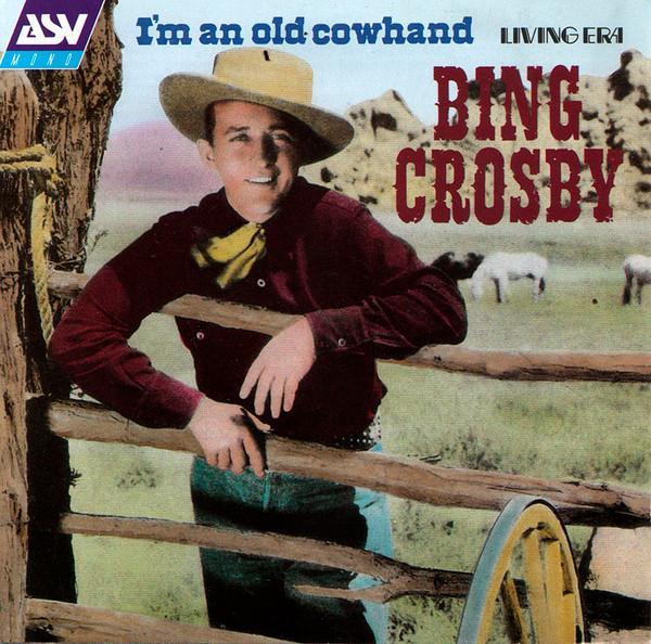cd - Bing Crosby - Im An Old Cowhand, Cd's en Dvd's, Cd's | Overige Cd's, Zo goed als nieuw, Verzenden