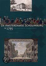 De Amsterdamse Schouwburg in 1795 9789057302664 H. de Leeuwe, Boeken, Verzenden, Gelezen, H. de Leeuwe