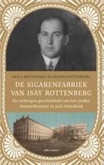 De sigarenfabriek van Isay Rottenberg 9789045031026, Verzenden, Zo goed als nieuw, Sandra Rottenberg