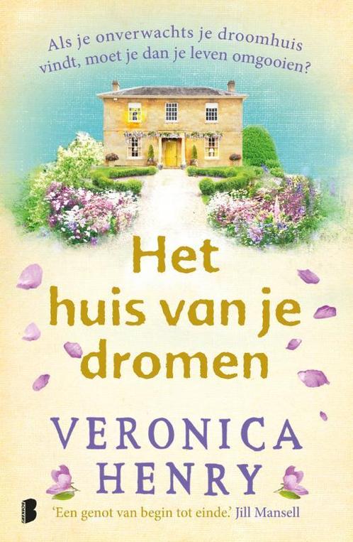 Het huis van je dromen 9789022582947 Veronica Henry, Boeken, Romans, Zo goed als nieuw, Verzenden