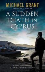 A Sudden Death in Cyprus 9780727888358 Michael Grant, Verzenden, Gelezen, Michael Grant