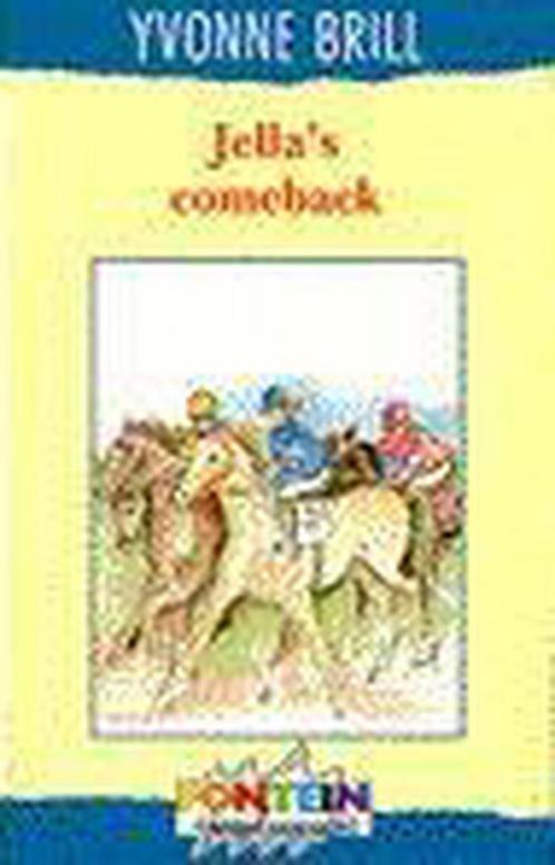Jellas Comeback 9789026113918 Yvonne Brill, Boeken, Kinderboeken | Jeugd | 13 jaar en ouder, Gelezen, Verzenden