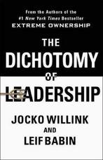 The Dichotomy of Leadership 9781250195777 Jocko Willink, Boeken, Verzenden, Zo goed als nieuw, Jocko Willink