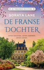 9789046833520 De verloren dochters 5 - De Franse dochter, Verzenden, Nieuw, Soraya Lane
