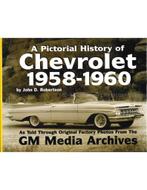 A PICTORIAL HISTORY OF CHEVROLET 1958-1960, AS TOLD TROUGH, Nieuw, Chevrolet, Author